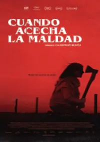 Cuando acecha la maldad
