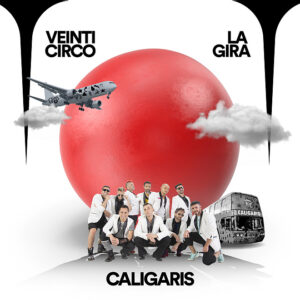 caligaris veinticirco la gira