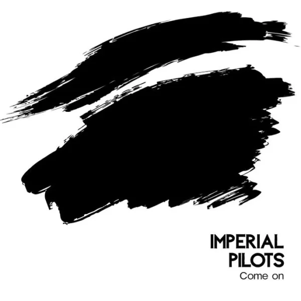 Imperial Pilots lanza nuevo sencillo «Come on»