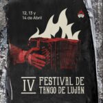 4to Festival de Tango en Luján en Abril!!!