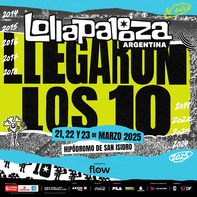 El Lollapalooza 2025 ya tiene fecha!! Todos los anticipos aqui Ocio