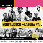 Nonpalidece y Laguna Pai en el Teatro Ópera