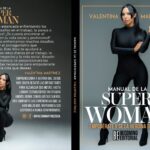 Conoce ‘Manual de la superwoman’: La obra inspiradora de Valentina Martínez