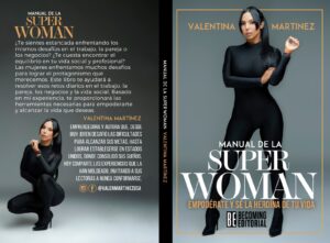 Conoce ‘Manual de la superwoman’: La obra inspiradora de Valentina Martínez